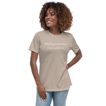 Load image into Gallery viewer, Multipassionate Women's Relaxed T-Shirt