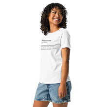 Load image into Gallery viewer, Multipassionate Definition Women's Relaxed T-Shirt