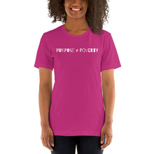 Load image into Gallery viewer, Purpose ≠ Poverty Short-Sleeve Unisex T-Shirt