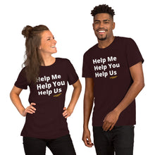 Load image into Gallery viewer, Help Me, You, and Us Short-Sleeve Unisex T-Shirt