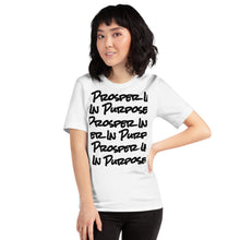 Load image into Gallery viewer, Prosper In Purpose Short-Sleeve Unisex T-Shirt