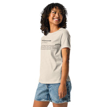 Load image into Gallery viewer, Multipassionate Definition Women&#39;s Relaxed T-Shirt
