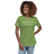 Load image into Gallery viewer, Multipassionate Women&#39;s Relaxed T-Shirt
