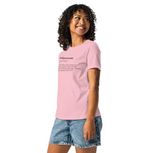 Load image into Gallery viewer, Multipassionate Definition Women&#39;s Relaxed T-Shirt
