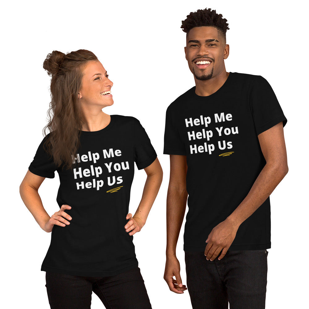 Help Me, You, and Us Short-Sleeve Unisex T-Shirt