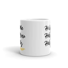 Load image into Gallery viewer, Help Me help You help Us glossy mug
