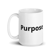 Load image into Gallery viewer, Purpose ≠ Poverty glossy mug
