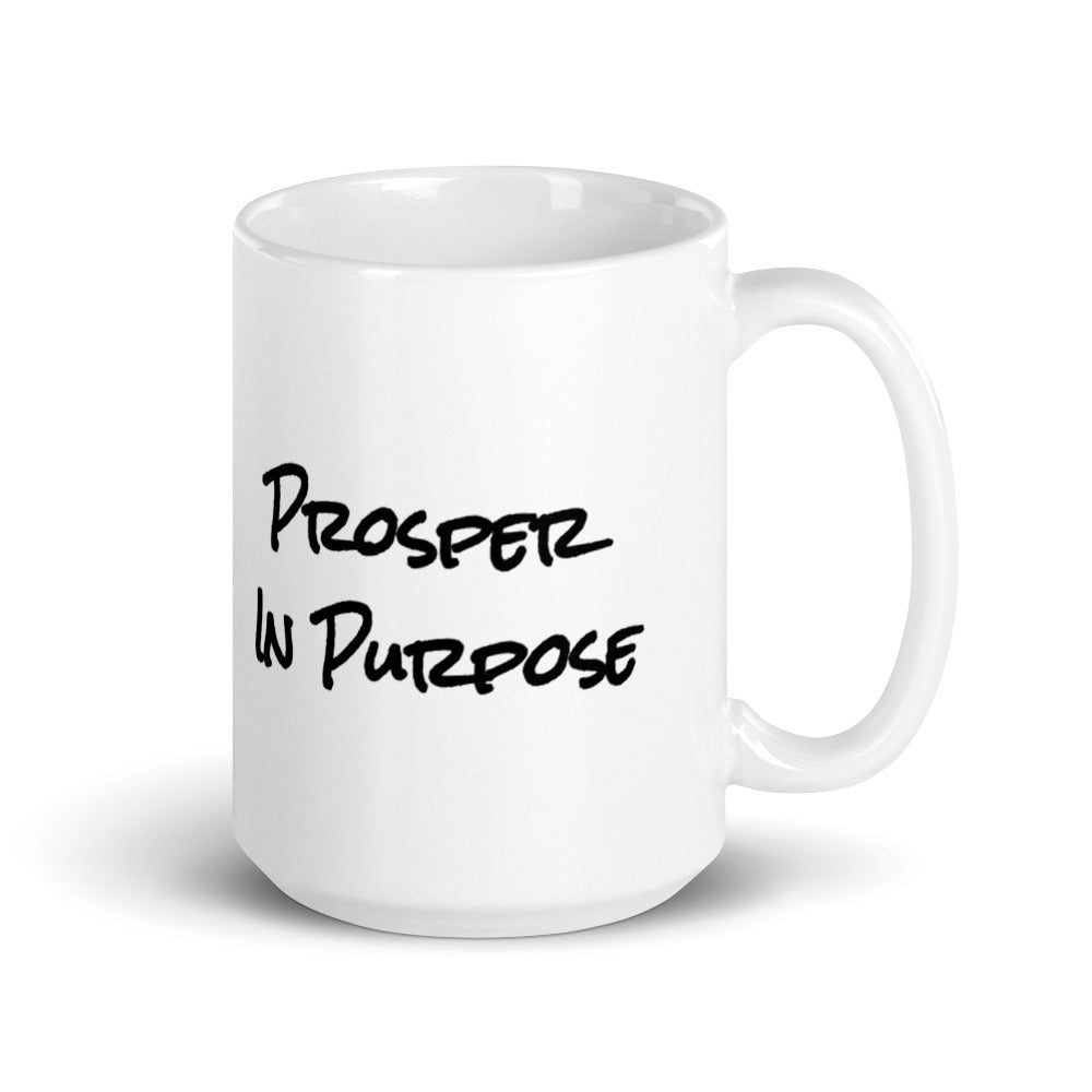 Prosper In Purpose White glossy mug